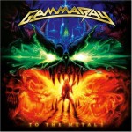 Gamma Ray – To the Metal